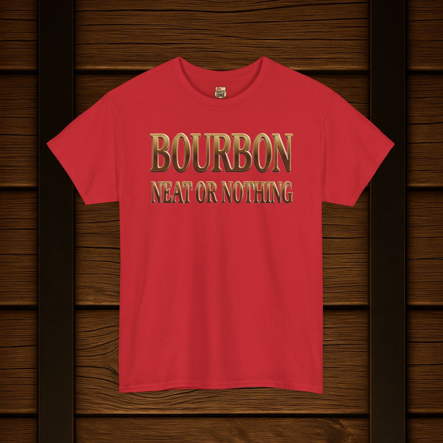 Bourbon Neat or Nothing T-shirt