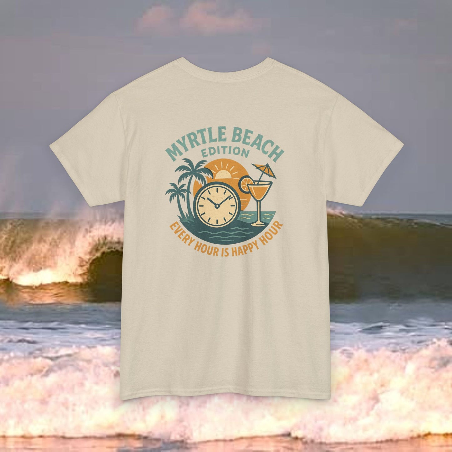 Myrtle Beach Edition Every Hour Is Happy Hour, Everyday Tees, Gift for Him/Her, Comfortable Fashion, Eco-Friendly