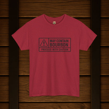 May Contain Bourbon Proceed With Caution T-Shirt