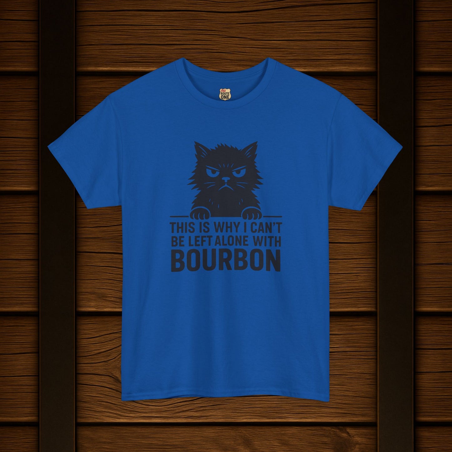 This Is Why I Can't Be Left Alone With Bourbon T-Shirt