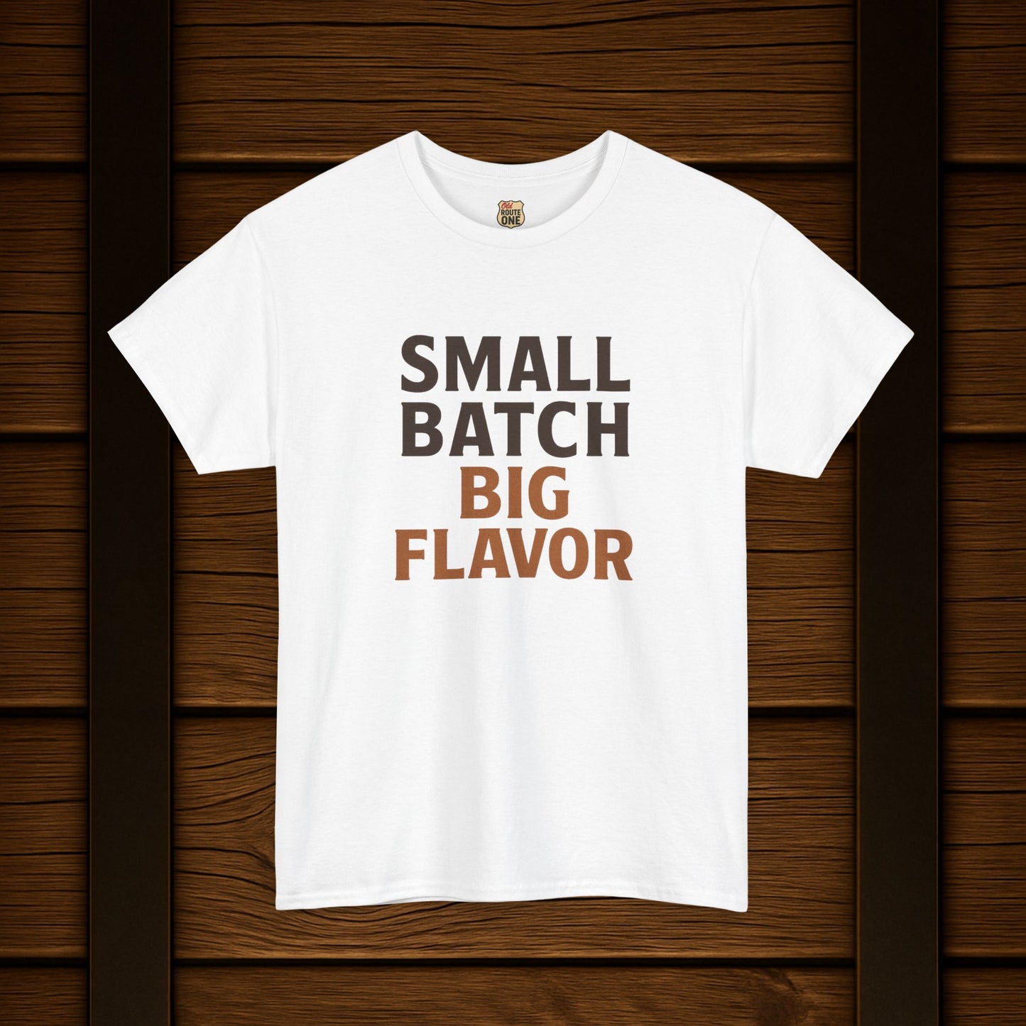 NEW Small Batch Big Flavor T-shirt