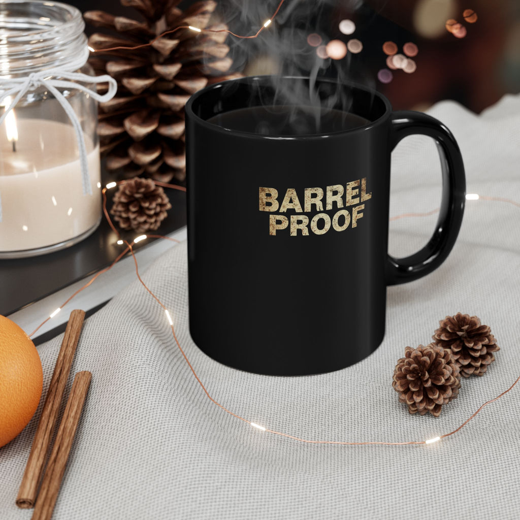 BARREL PROOF Black Mug (11oz, 15oz)