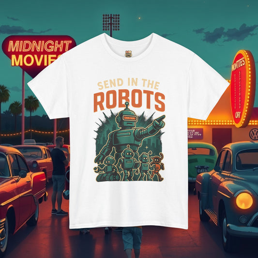 SEND IN THE ROBOTS Awesome Retro Sci-Fi t-shirt