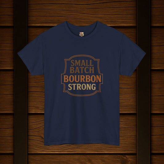 NEW Bourbon Strong Tee