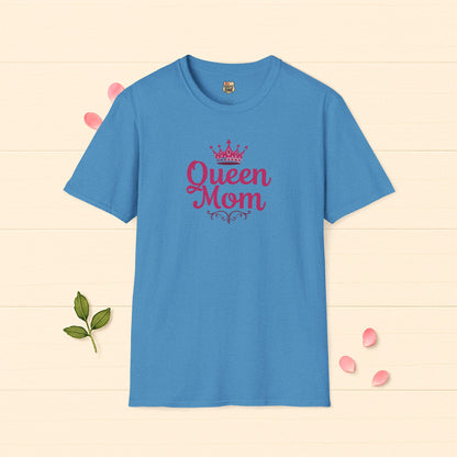 Queen Mom Tee Perfect Gift for Mom T-shirt Birthday Gift Mother's Day Gift for Her Women's Tshirt Gift