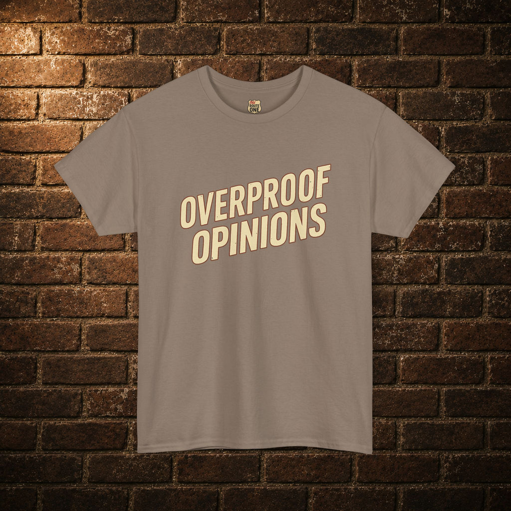NEW Overproof Opinions Bourbon T-shirt