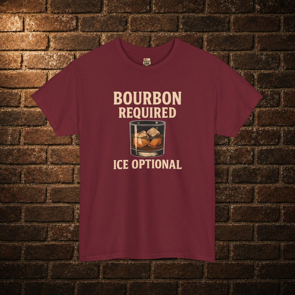 Bourbon Required Ice Optional T-shirt