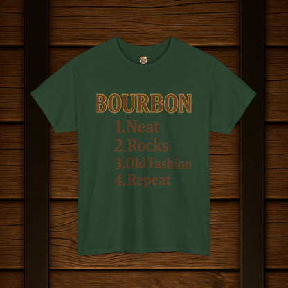 Bourbon Neat, Rocks, Old Fashion, Repeat T-shirt