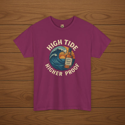 HIGH TIDE, HIGHER PROOF Cotton T-shirt, Stylish Casual Wear, Gift for Whiskey Enthusiasts, Perfect for Parties & Celebrations