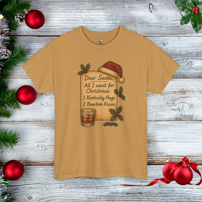 Christmas List Kentucky Hugs and Bourbon Kisses T-Shirt Bourbon Lovers