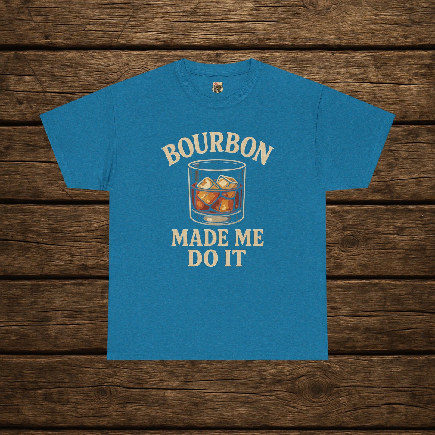 Bourbon Made Me Do It Tee - Barrel Proof Co.