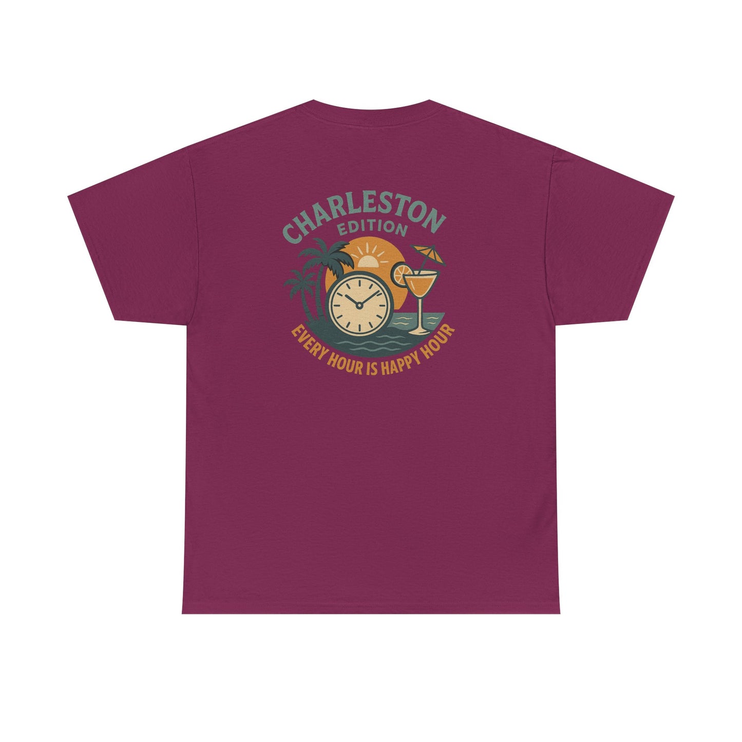 Charleston Edition Every Hour Is Happy Hour, Everyday Tees, Gift for Him/Her, Comfortable Fashion, Eco-Friendly