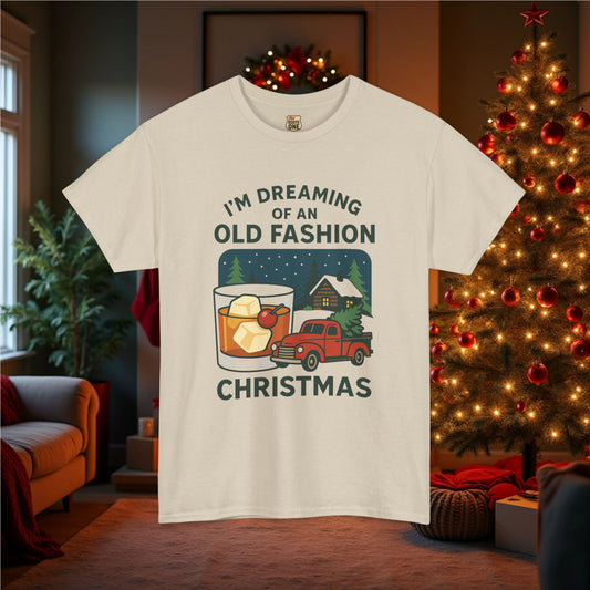 I'm Dreaming Of An Old Fashion Christmas T-Shirt