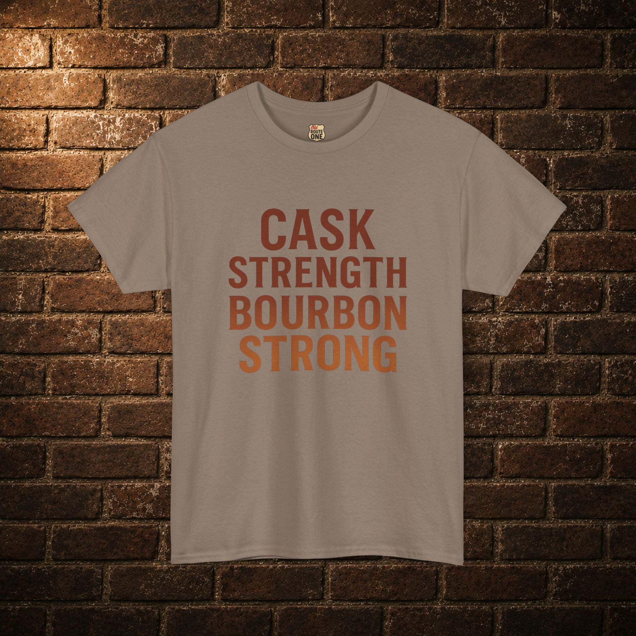 T-Shirt - Cask Strength Bourbon Strong Tee