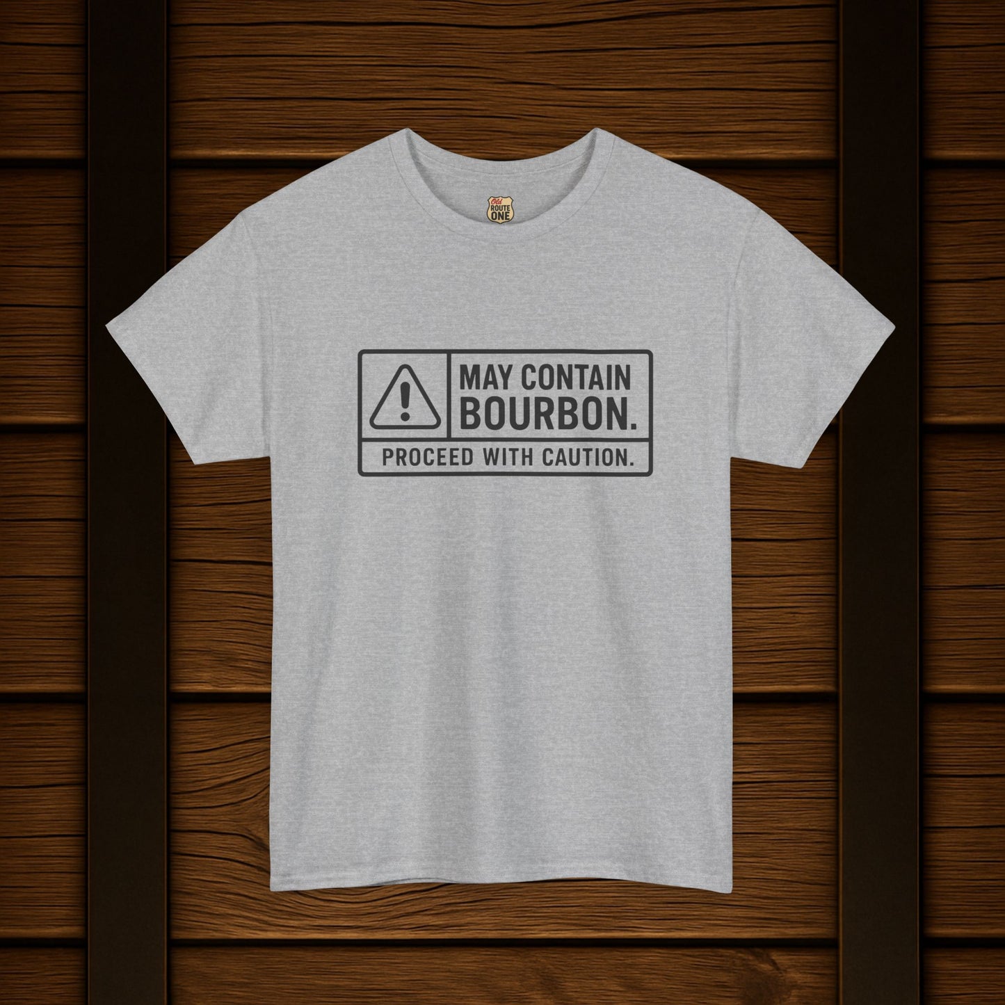 May Contain Bourbon Proceed With Caution T-Shirt