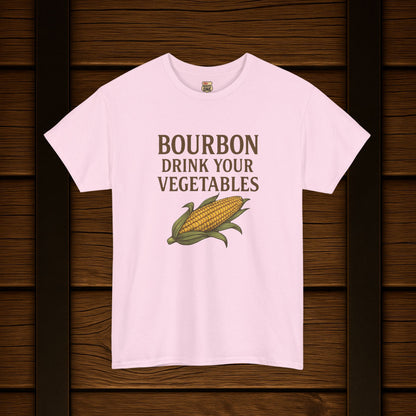 NEW Bourbon Drink Your Vegetables Tee
