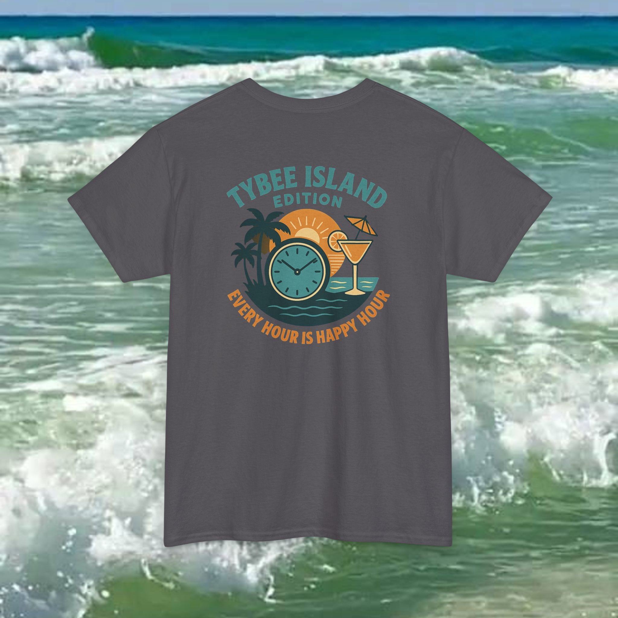 Tybee Island Edition Every Hour Is Happy Hour tee