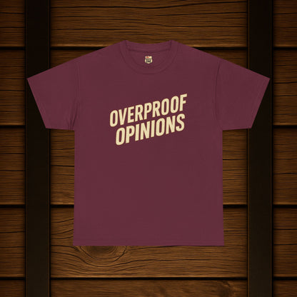 NEW Overproof Opinions Bourbon T-shirt