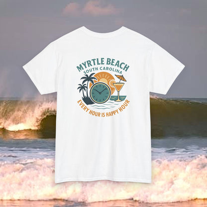 Myrtle Beach South Carolina Every Hour Is Happy Hour, Everyday Tees, Gift for Him/Her, Comfortable Fashion, Eco-Friendly