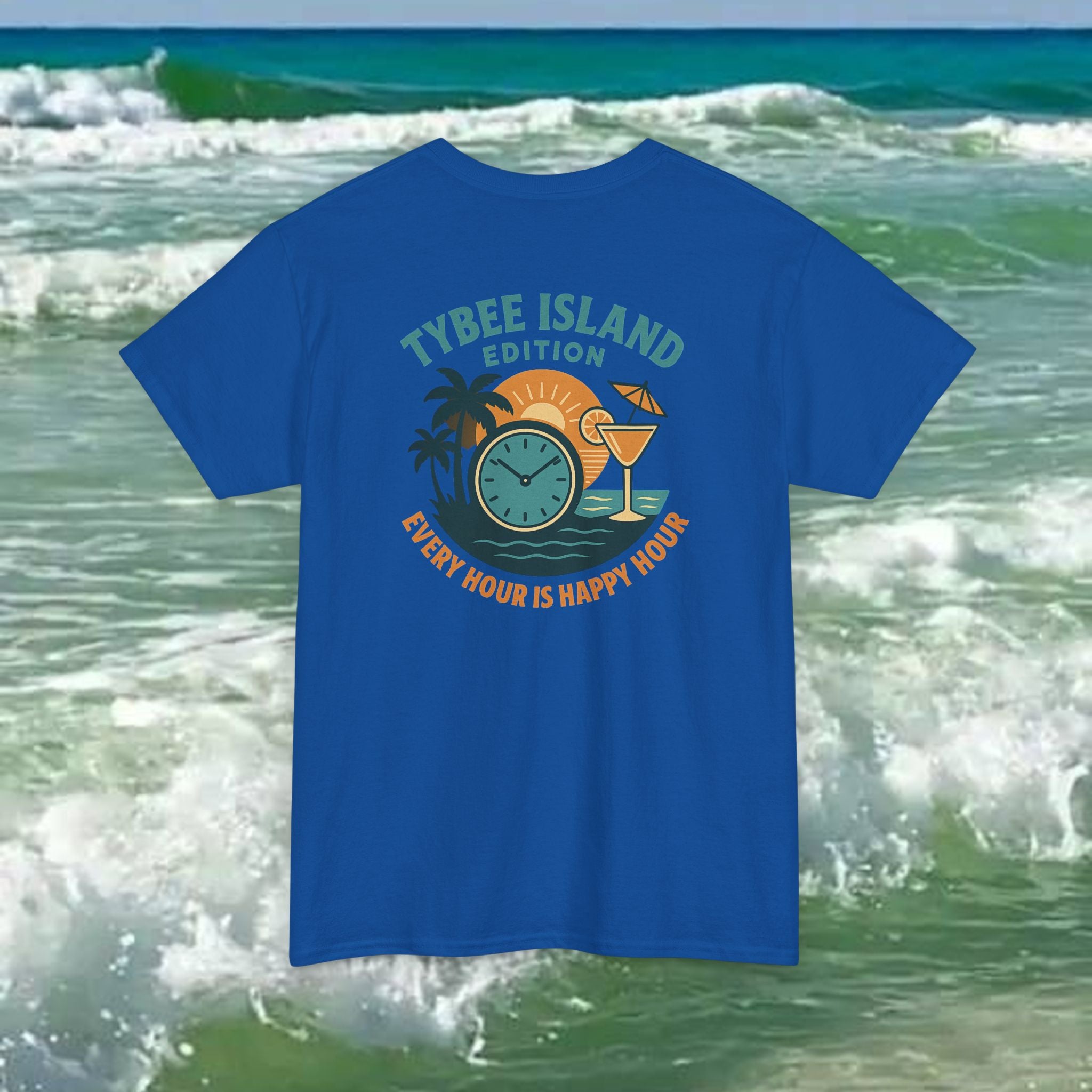 Tybee Island Edition Every Hour Is Happy Hour tee