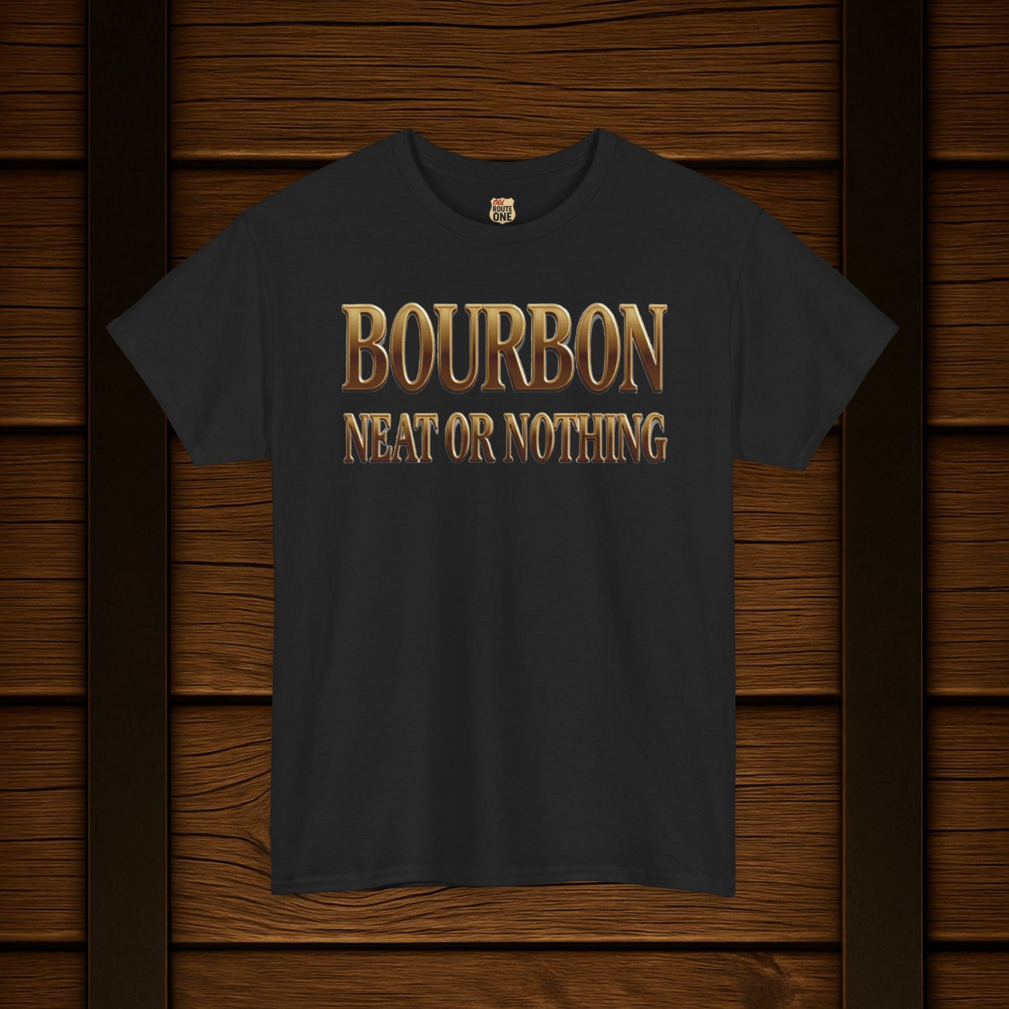 Bourbon Neat or Nothing T-shirt