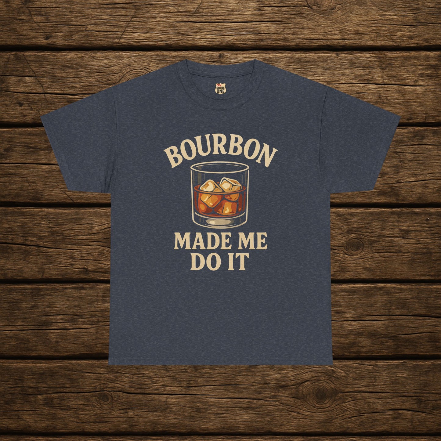 Bourbon Made Me Do It Tee - Barrel Proof Co.