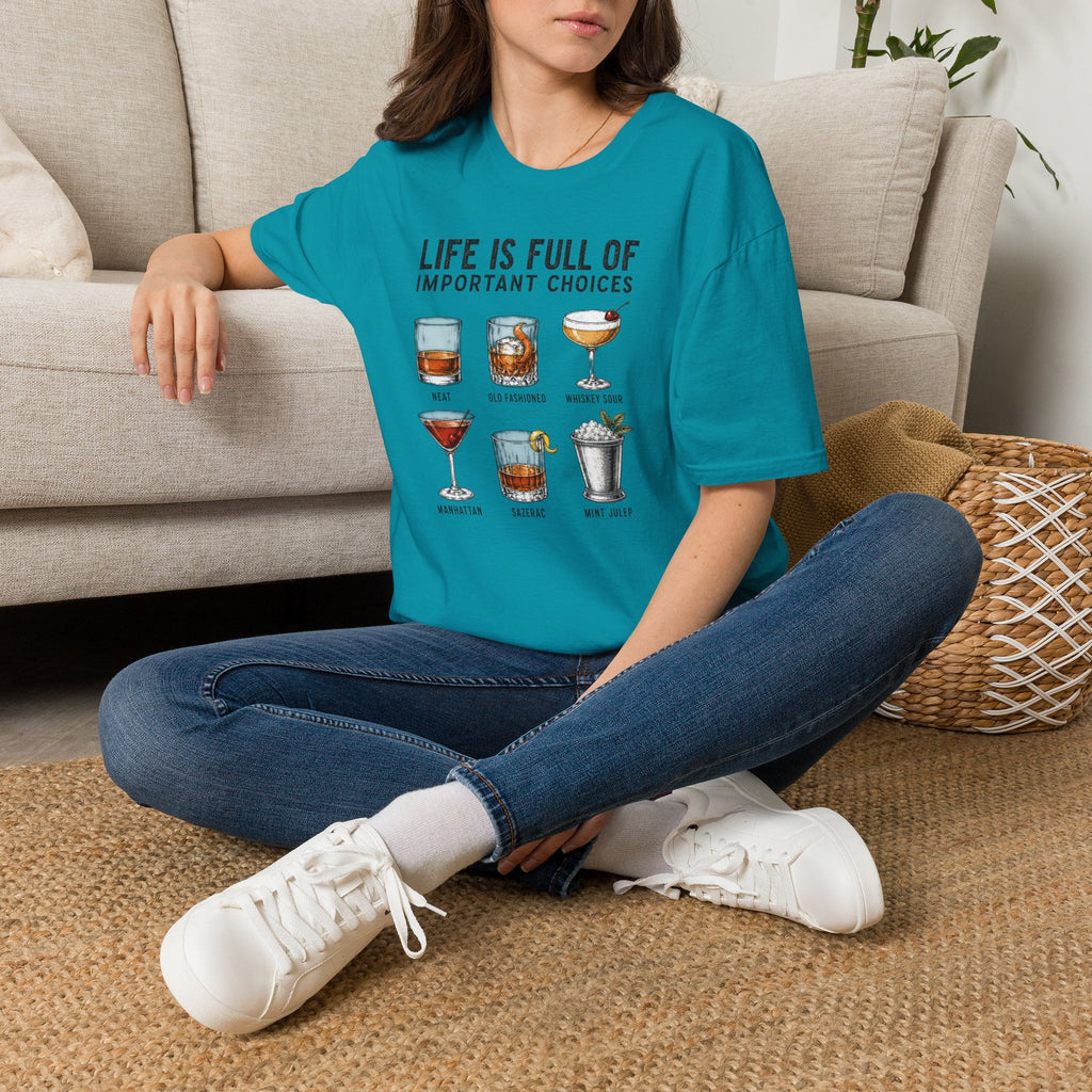 Life Is Full Of Important Choices cocktail T-Shirt