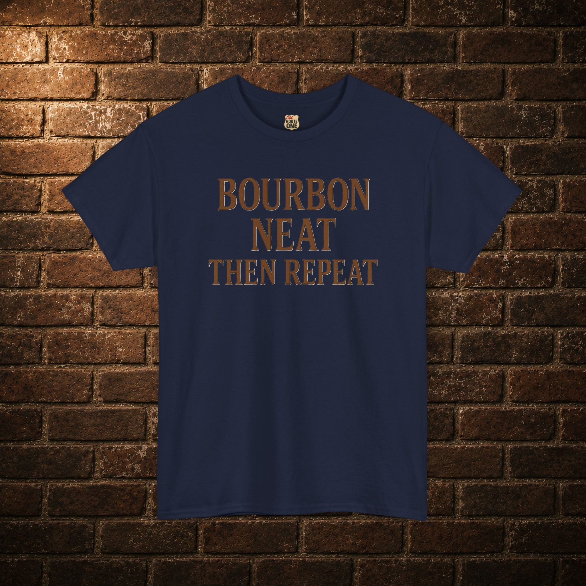 Bourbon Neat Then Repeat Tee