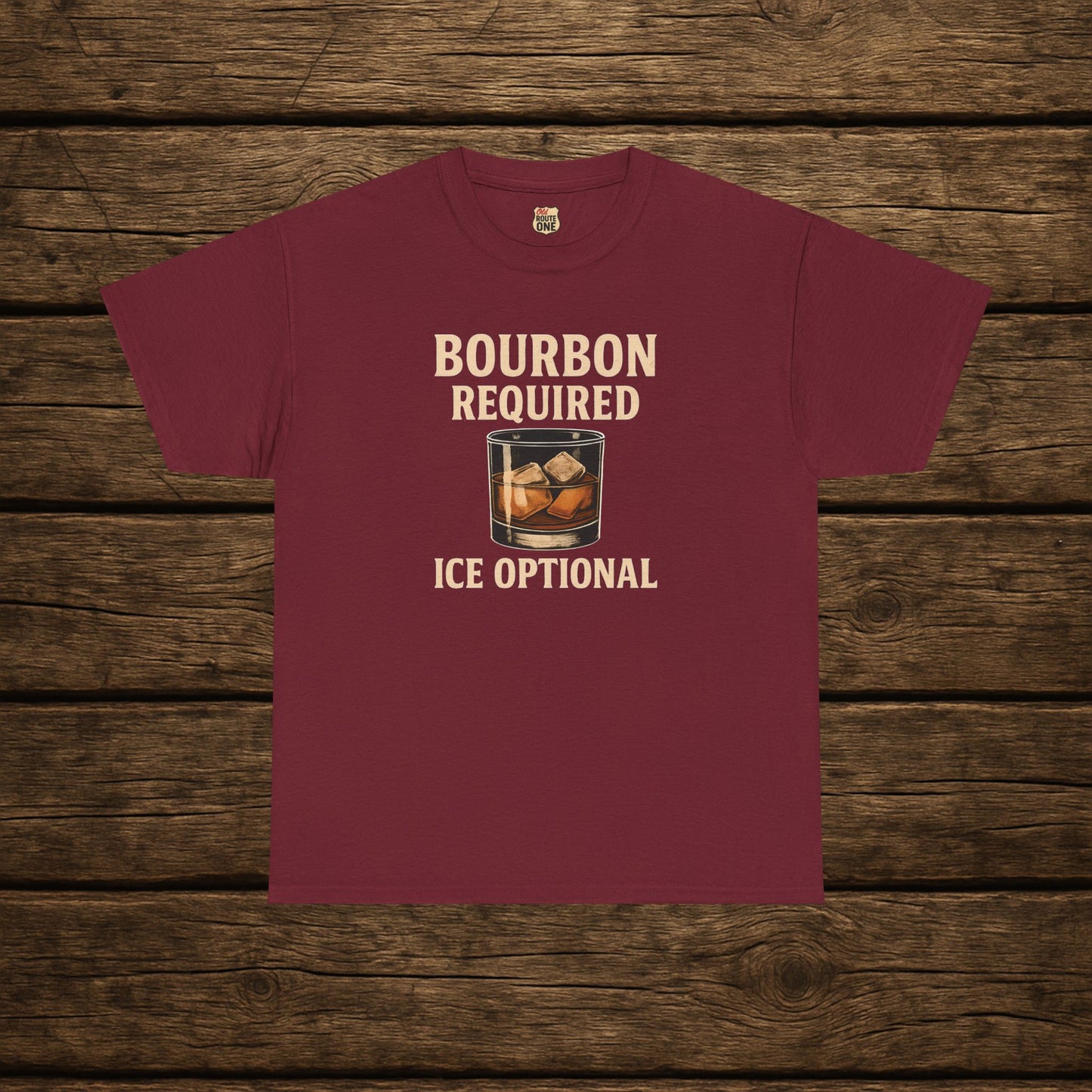 Bourbon Required Ice Optional T-shirt