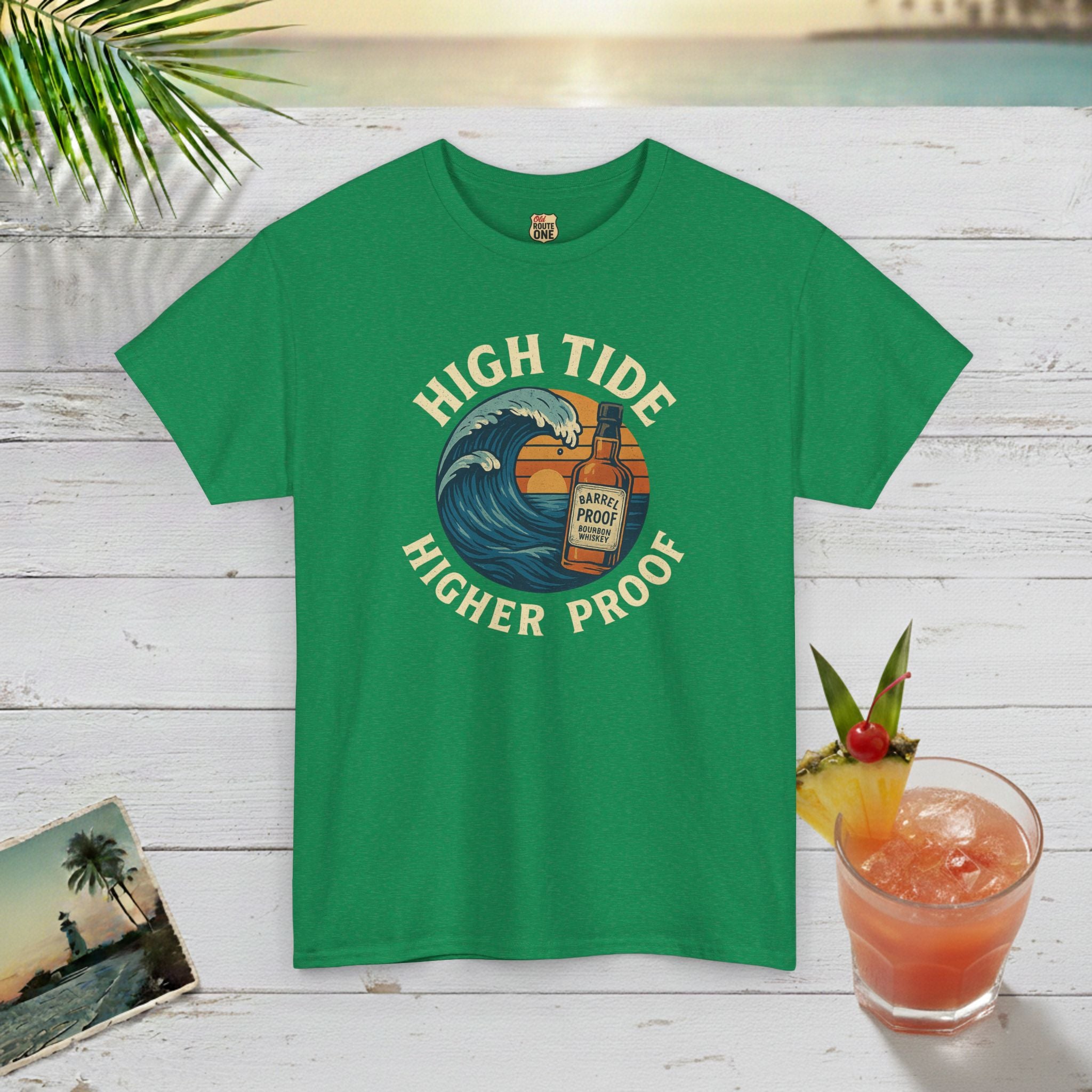 HIGH TIDE, HIGHER PROOF T-shirt