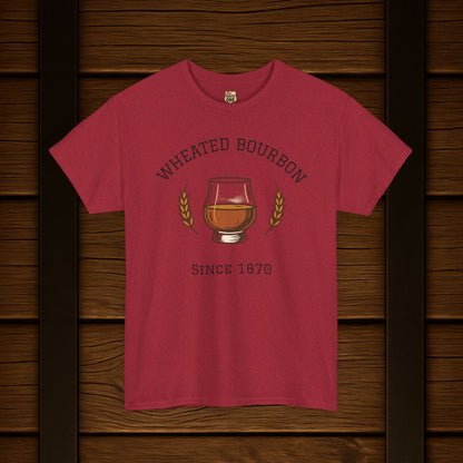 Wheated Bourbon Since 1870 t-shirt