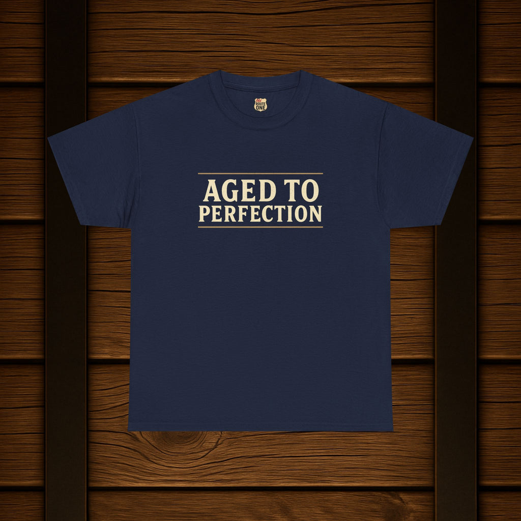 Bourbon Aged To Perfection Tee