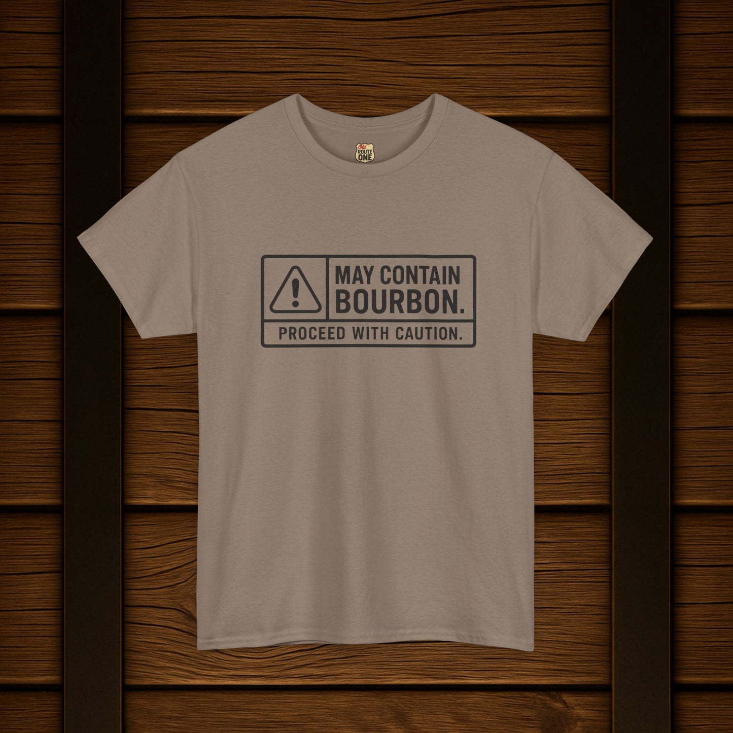 May Contain Bourbon Proceed With Caution T-Shirt