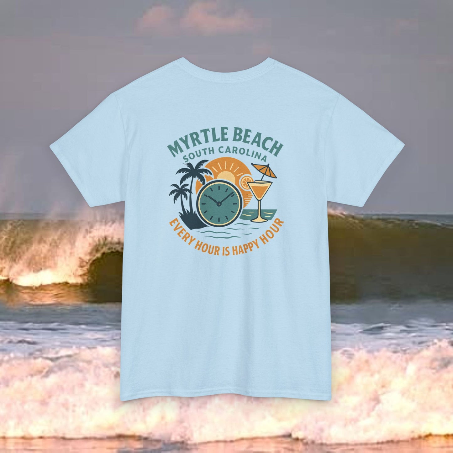 Myrtle Beach South Carolina Every Hour Is Happy Hour, Everyday Tees, Gift for Him/Her, Comfortable Fashion, Eco-Friendly
