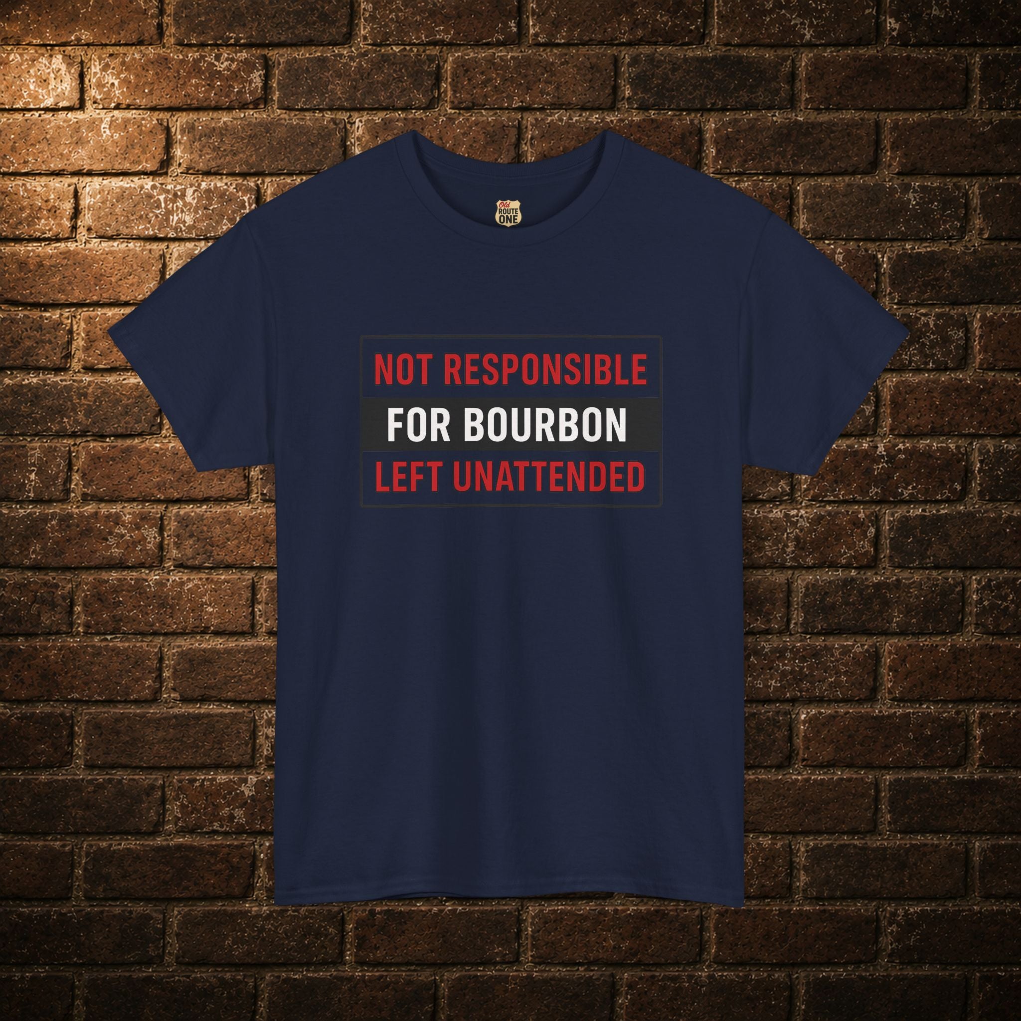 Not Responsible For Bourbon Left Unattended T-Shirt