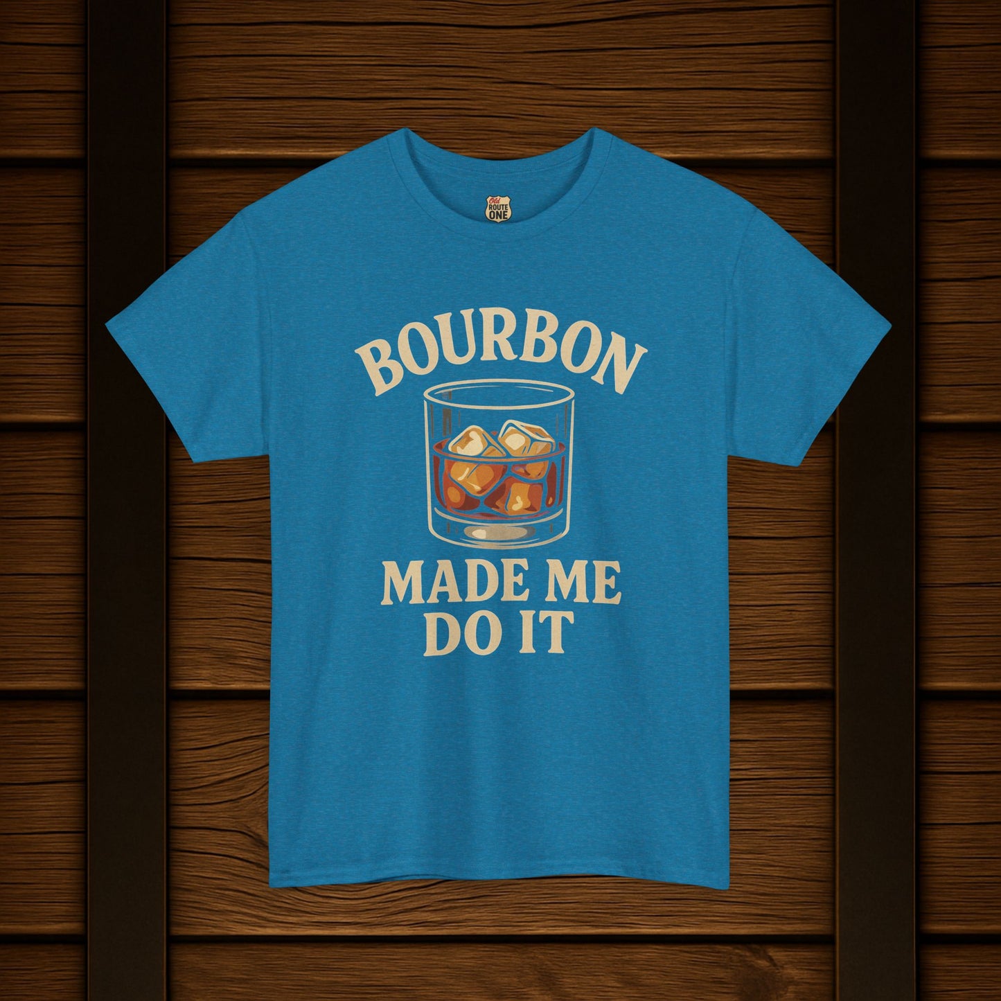 Bourbon Made Me Do It Tee - Barrel Proof Co.