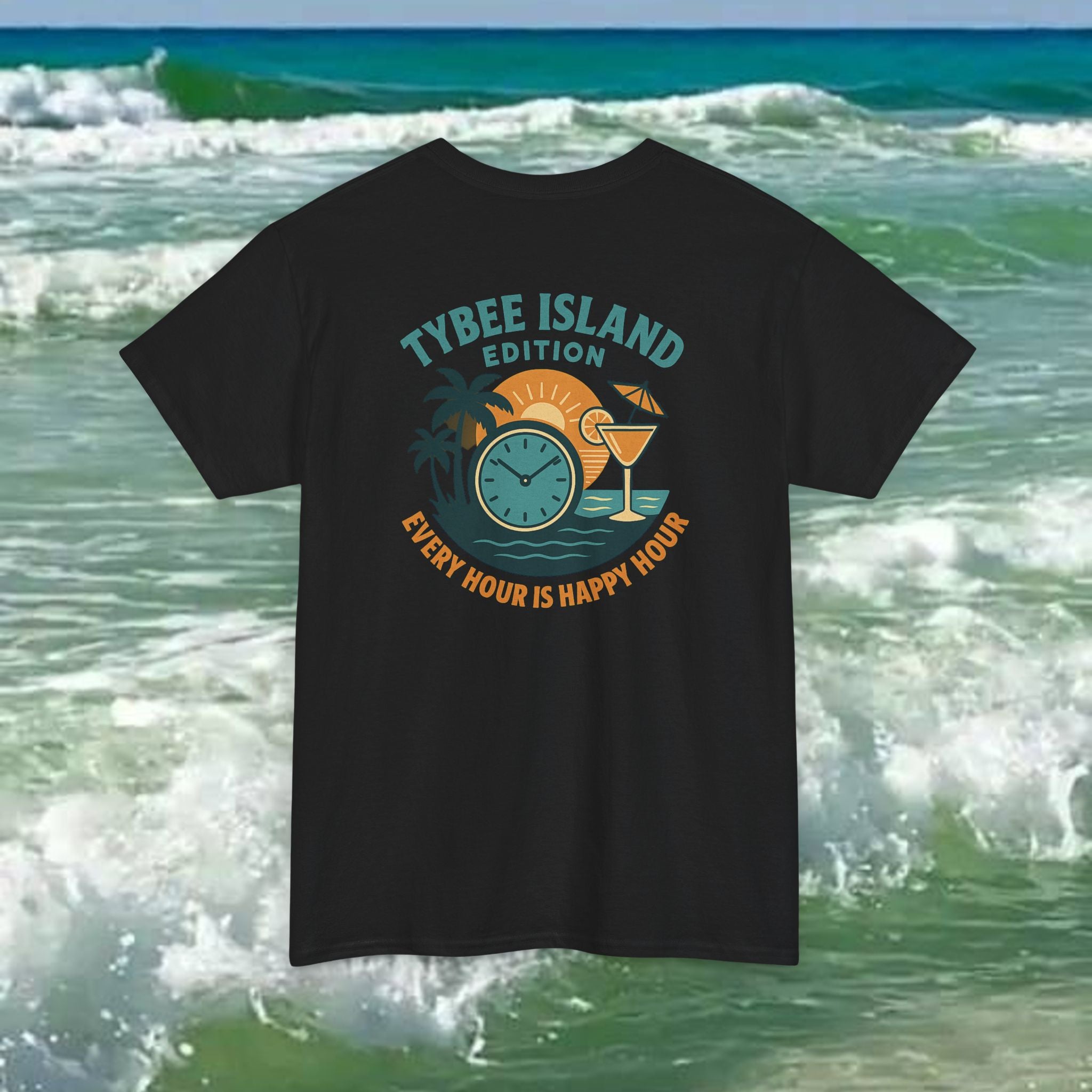 Tybee Island Edition Every Hour Is Happy Hour tee