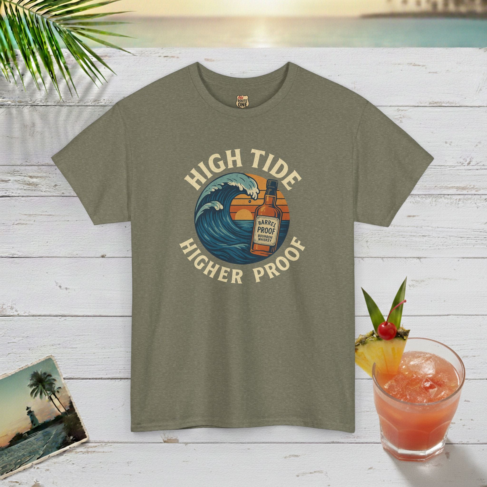 HIGH TIDE, HIGHER PROOF T-shirt