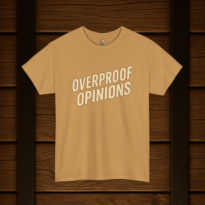 NEW Overproof Opinions Bourbon T-shirt