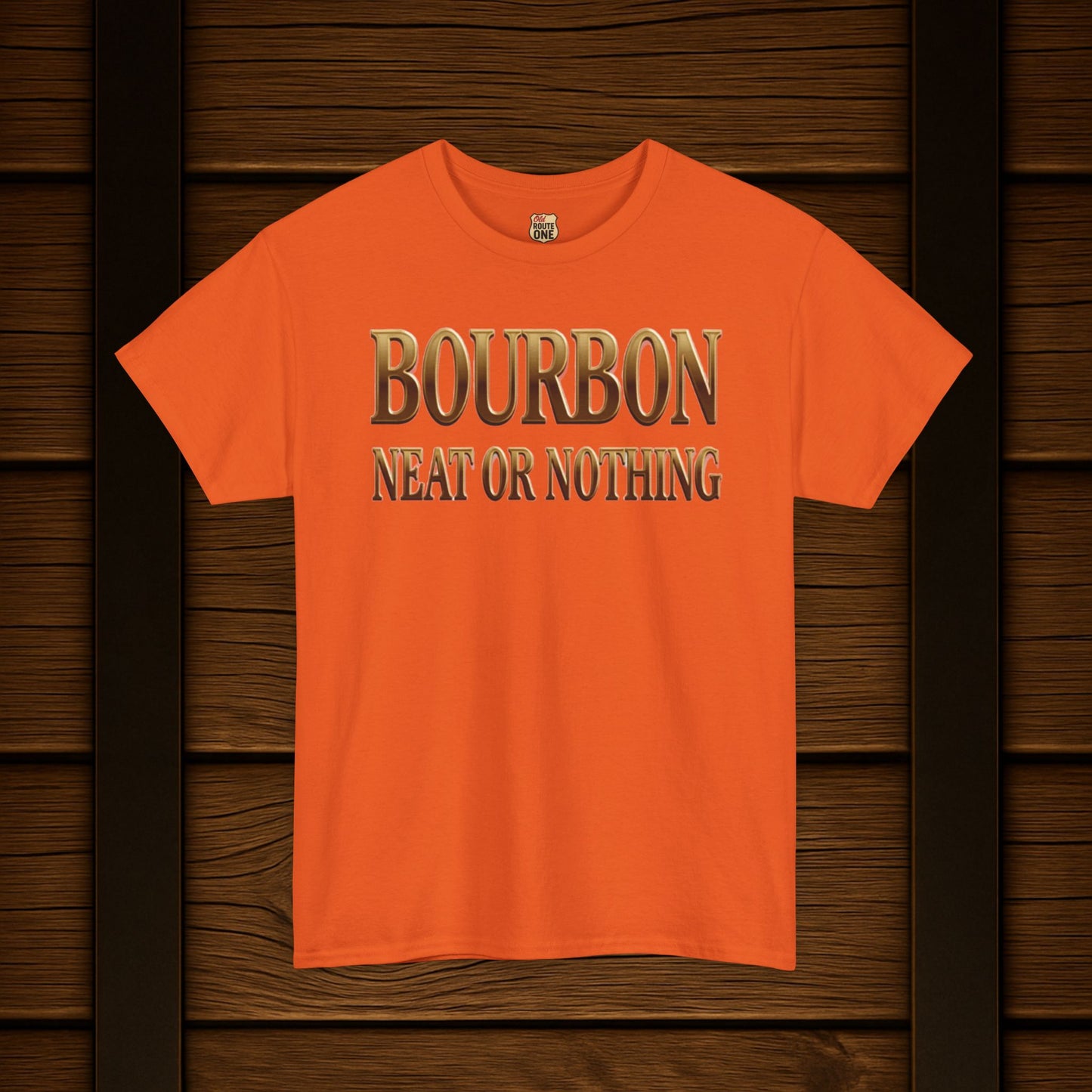 Bourbon Neat or Nothing T-shirt