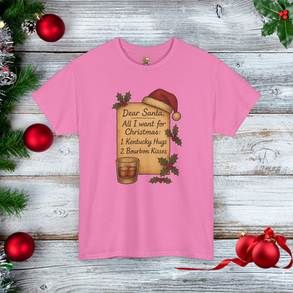 Christmas List Kentucky Hugs and Bourbon Kisses T-Shirt Bourbon Lovers