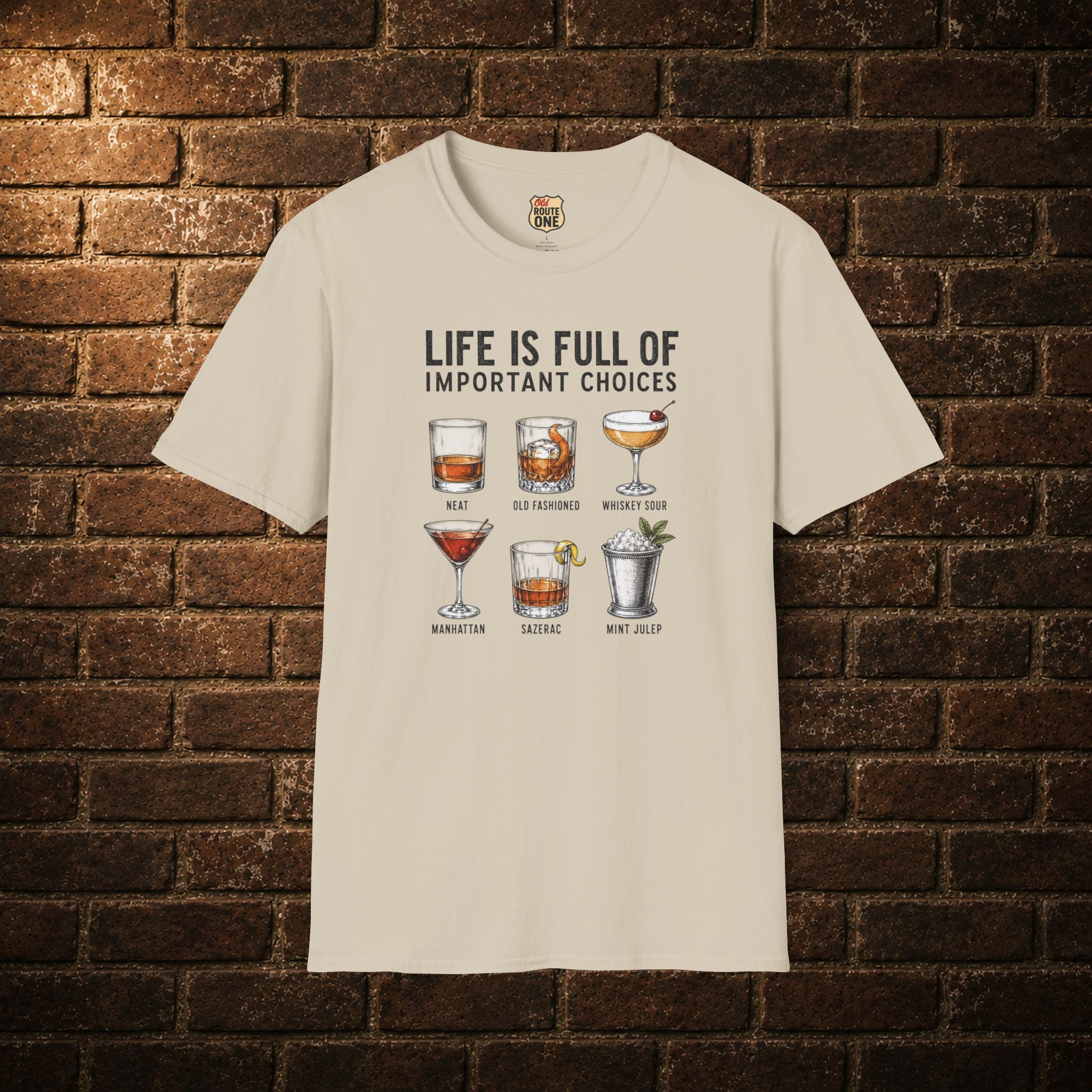 Life Is Full Of Important Choices cocktail T-Shirt