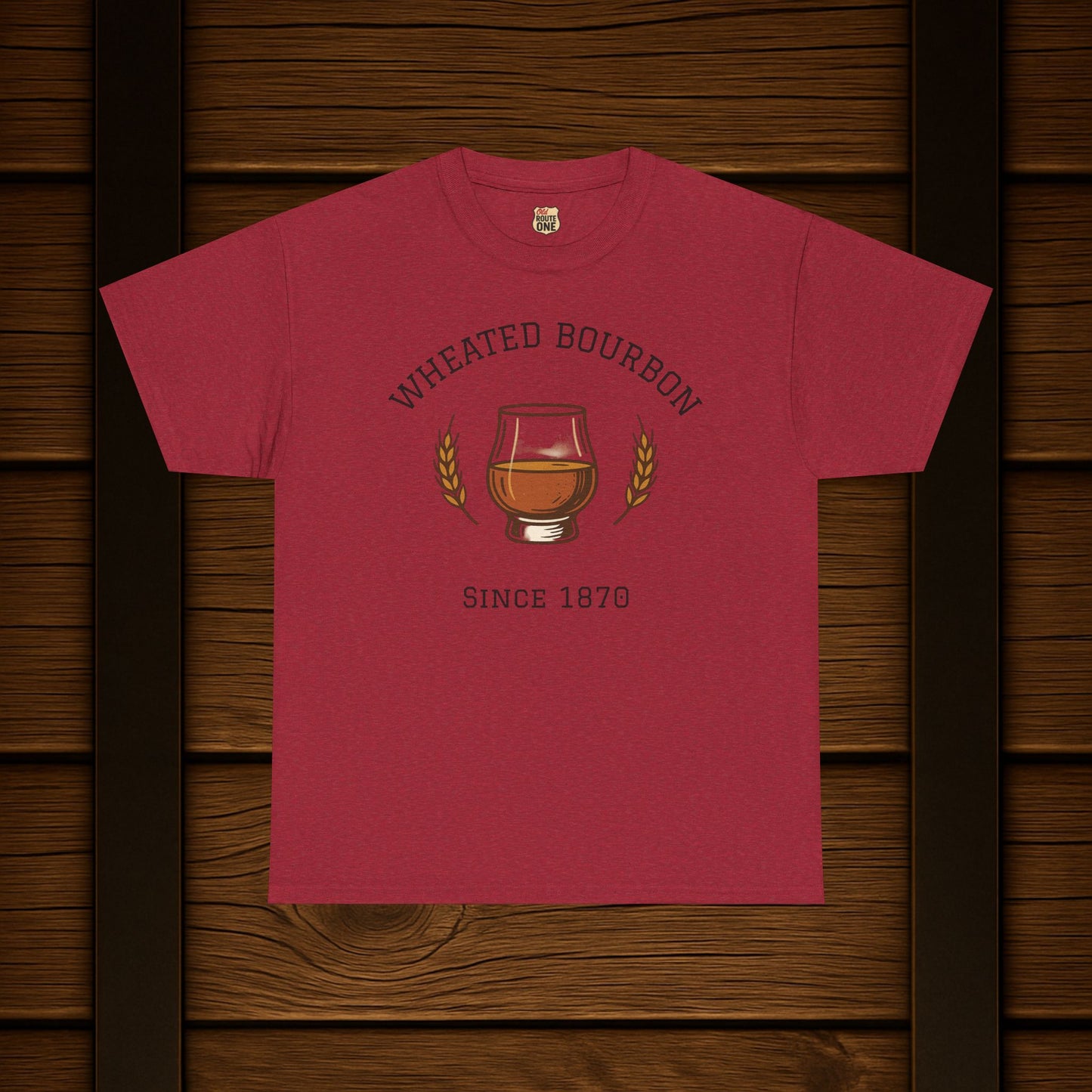 Wheated Bourbon Since 1870 t-shirt