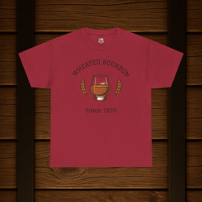 Wheated Bourbon Since 1870 t-shirt