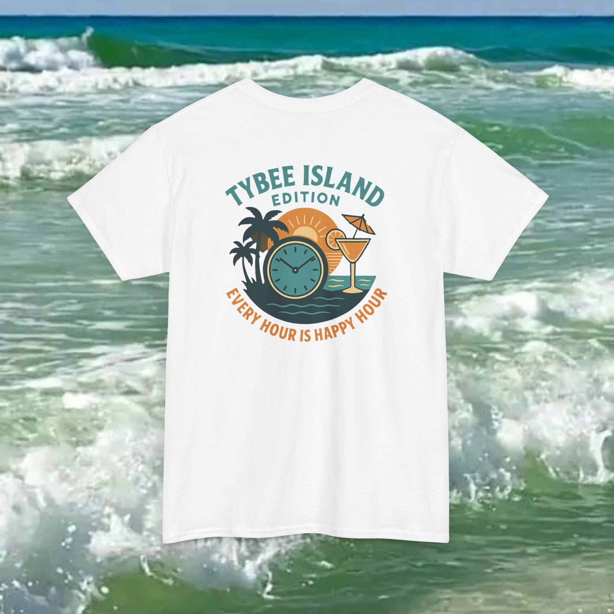 Tybee Island Edition Every Hour Is Happy Hour tee