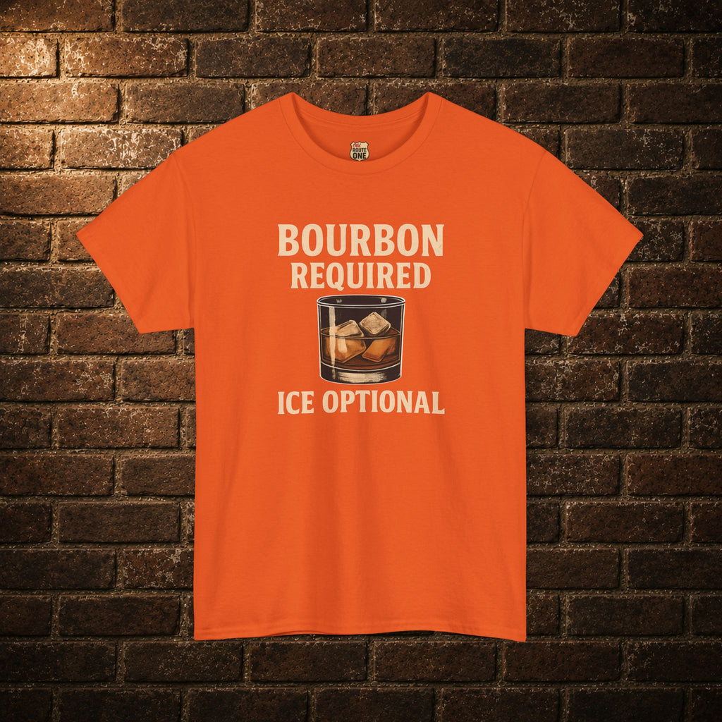 Bourbon Required Ice Optional T-shirt