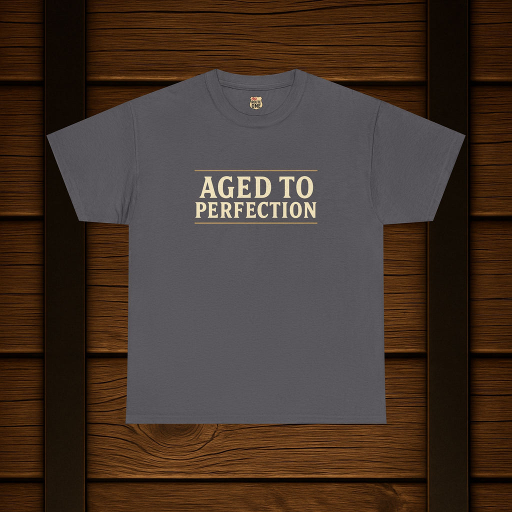 Bourbon Aged To Perfection Tee