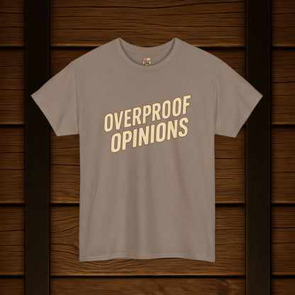 NEW Overproof Opinions Bourbon T-shirt