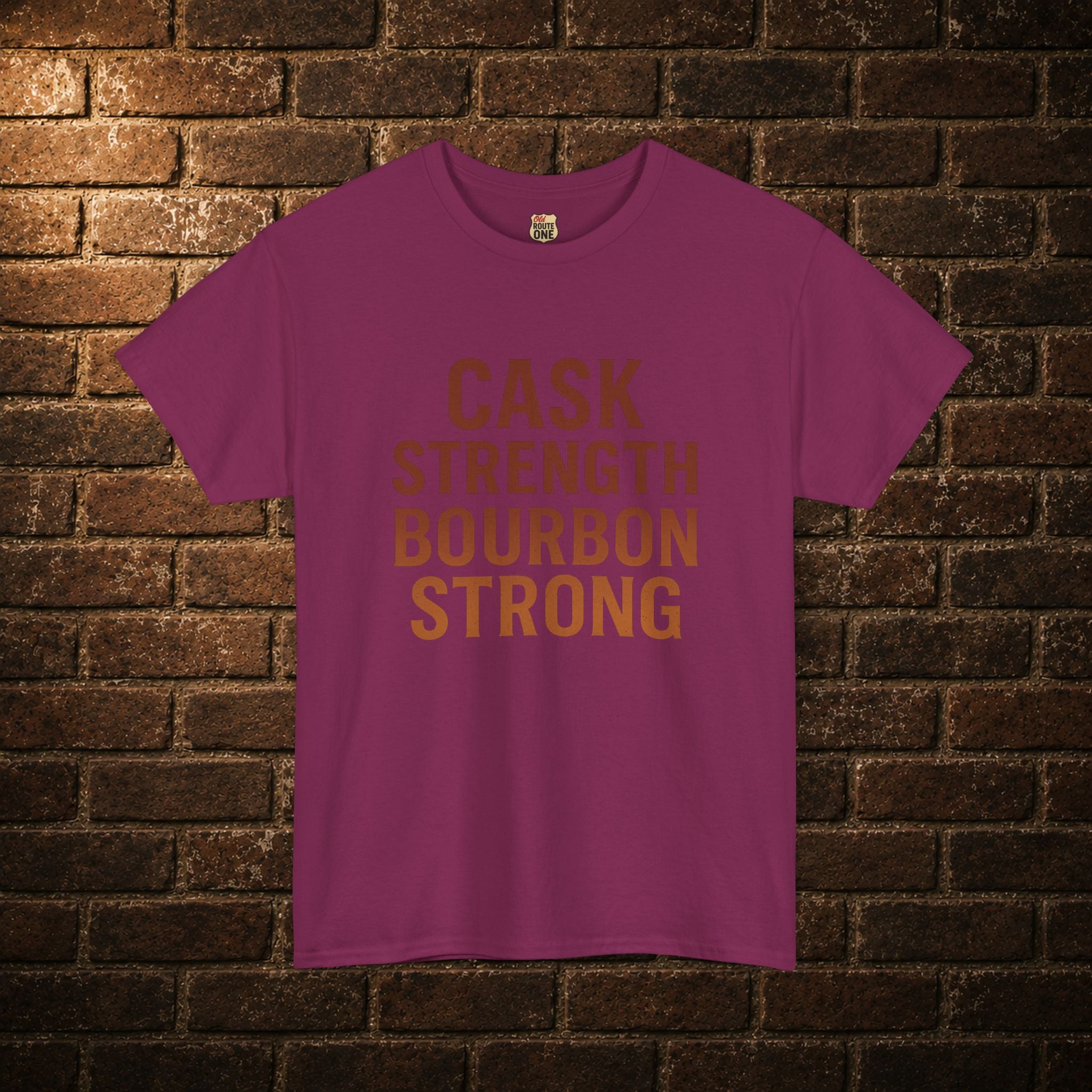 T-Shirt - Cask Strength Bourbon Strong Tee
