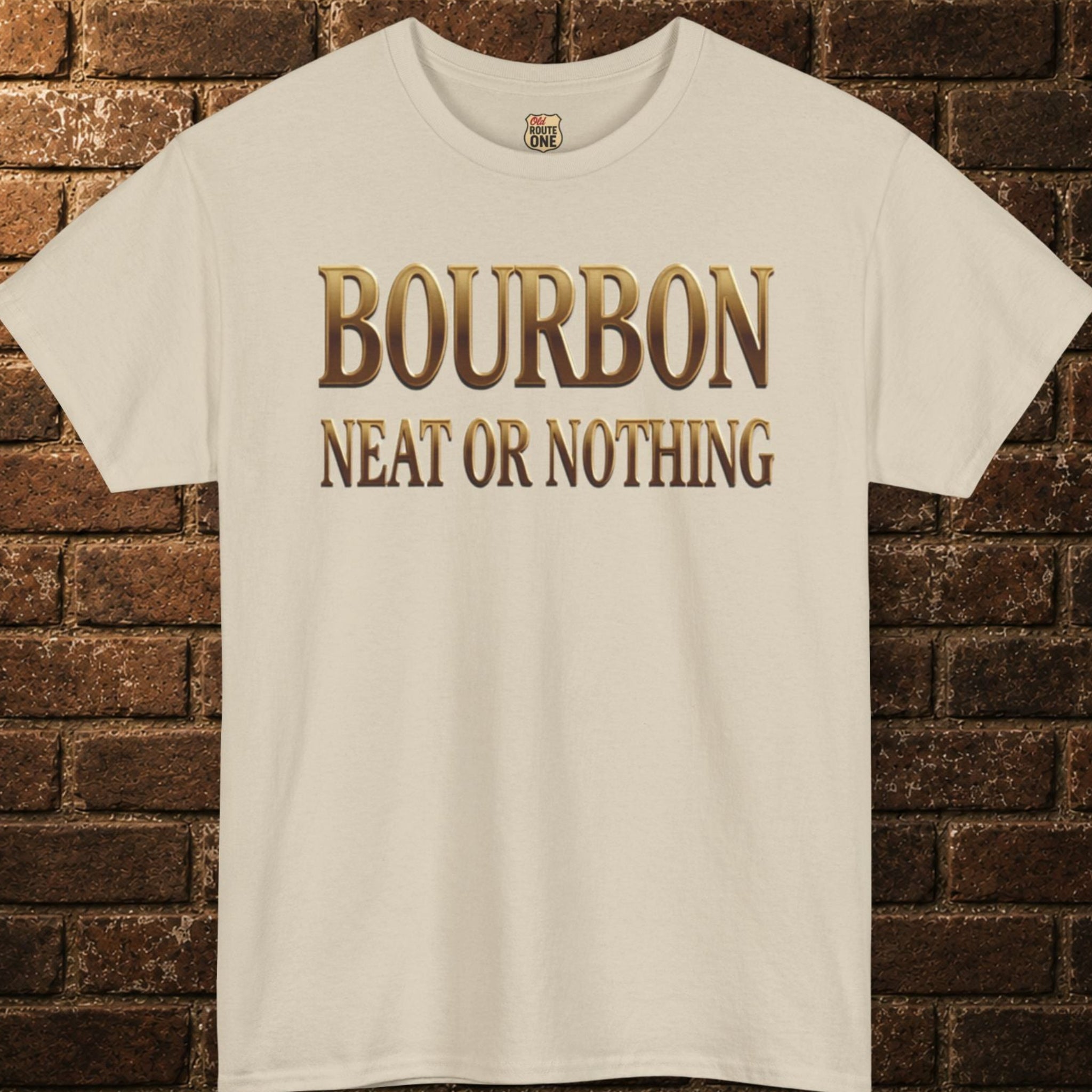 Bourbon Neat or Nothing T-shirt